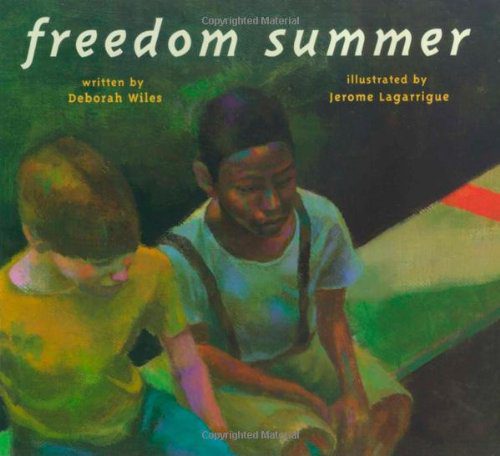 Freedom Summer by Deborah Wiles and Jerome Lagarrigue