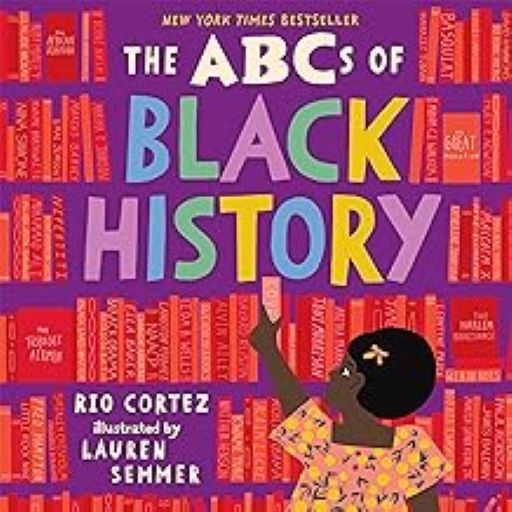 ABCs of Black History by Rio Cortez